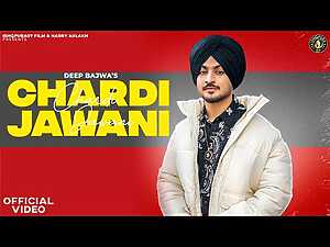 Chardi Jawani Lyrics Deep Bajwa - Wo Lyrics