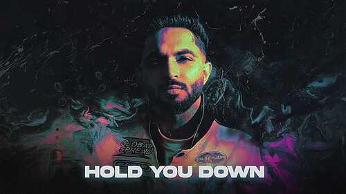 HOLD YOU DOWN