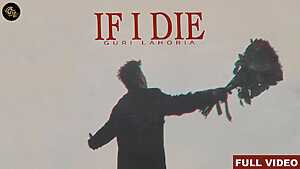 IF I DIE

