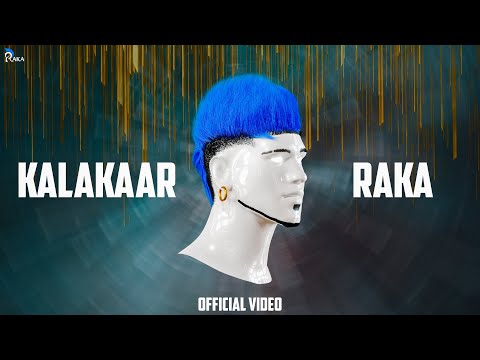 Kalakaar Lyrics RAKA - Wo Lyrics