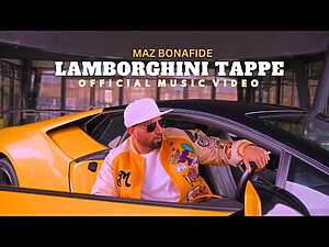 Lamborghini Tappe Lyrics Maz Bonafide - Wo Lyrics