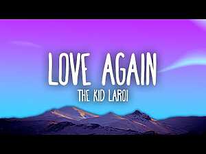 Love Again Lyrics The Kid LAROI - Wo Lyrics