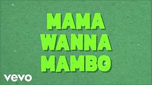 Mama Wanna Mambo

