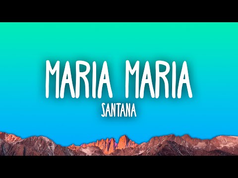 Maria Maria Lyrics Santana - Wo Lyrics