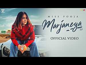 Marjaneya Lyrics Miss Pooja - Wo Lyrics