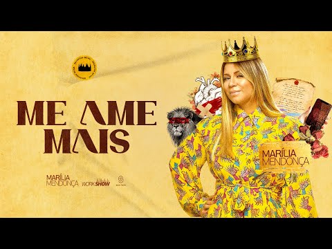 Me Ame Mais Lyrics Marília Mendonça - Wo Lyrics
