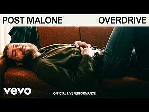 Overdrive Lyrics Post Malone - Wo Lyrics