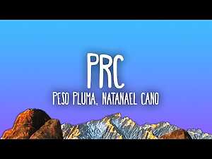 PRC Lyrics Natanael Cano, Peso Pluma - Wo Lyrics