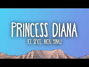 Princess Diana Lyrics Ice Spice, Nicki Minaj - Wo Lyrics