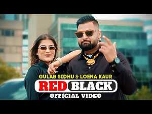 Red Black Lyrics Gulab Sidhu, Loena Kaur - Wo Lyrics